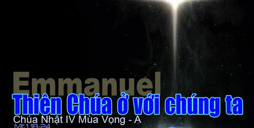 Thiên Chúa Ở Cùng Chúng Ta (22.12.2019 – Chúa Nhật 4 MV, Năm A)