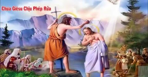 Dẫn Lễ Và Lời Nguyện – Chúa Giêsu Chịu Phép Rửa–Năm A