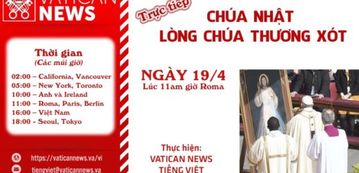 Truyền Hình Trực Tiếp Lễ Lòng Chúa Thương Xót Do ĐTC Phanxicô Cử Hành