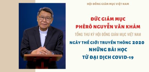 ĐGM Phêrô Nguyễn Văn Khảm: Ngày Thế Giới Truyền Thông 2020 – Những Bài Học Từ Đại Dịch Covid-19