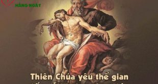 Thiên Chúa Đã Yêu: Bài Ca Ý Lực Sống CN Lễ Chúa Ba Ngôi Năm A