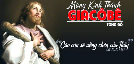 Các Con Sẽ Uống Chén Của Thầy(25.7.2020 – Thứ Bảy – Thánh Giacôbê, Tông đồ)