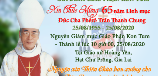 Mừng 65 Năm Linh Mục-Đức Cha Phêrô Trần Thanh Chung