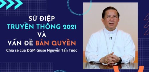 Sứ Điệp Truyền Thông 2021 Và Vấn Đề Bản Quyền