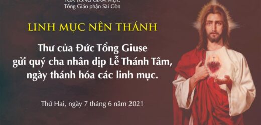 TGM Giuse Nguyễn Năng: Thư Gửi Các Linh Mục Nhân Dịp Lễ Thánh Tâm 2021