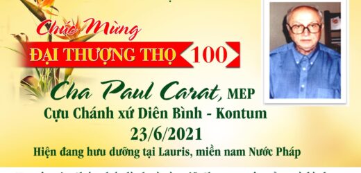 Mừng Đại Thượng Thọ Cha Paul Carat – MEP (1921 – 2021)