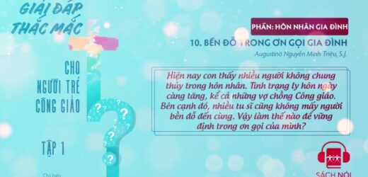 Bền Đỗ Trong Ơn Gọi Gia Đình