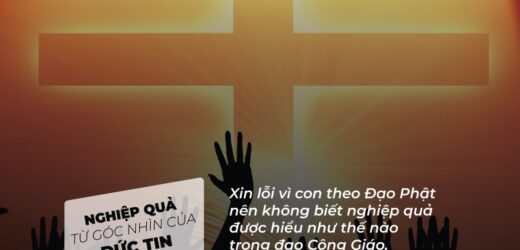 Nghiệp Quả Từ Góc Nhìn Của Đức Tin Công Giáo