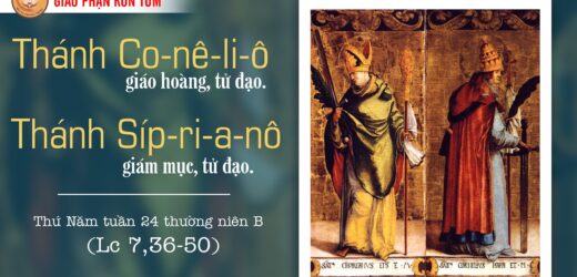 16/9/2021 – Thứ Năm – Thánh Cornêliô & Cyprianô