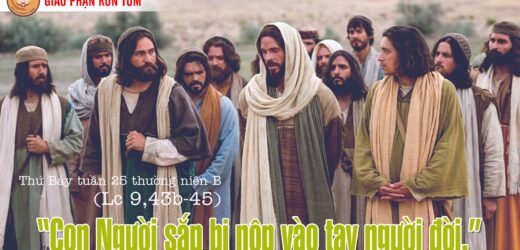 25/9/2021 – Thứ Bảy Tuần XXV Thường Niên