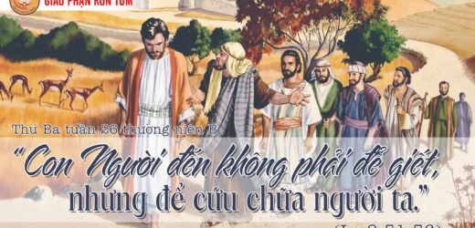 28/9/2021 – Thứ Ba Tuần XXVI Thường Niên