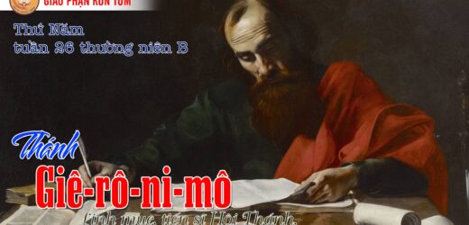 30/9/2021 – Thứ Năm. Thánh Giêrônimô