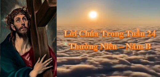 Lời Chúa Trong Tuần 24 Thường Niên – Năm B