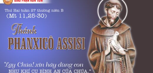04.10.2021 – Thứ Hai. Thánh Phanxicô Assisi
