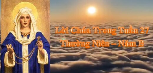 Lời Chúa Trong Tuần 27 Thường Niên – Năm B