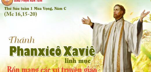 03.12.2021 – Thứ Sáu Đầu Tháng. Thánh Phanxicô Xaviê