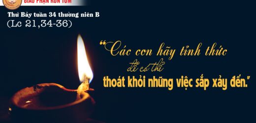 27.11.2021 – Thứ Bảy Tuần XXXIV Thường Niên