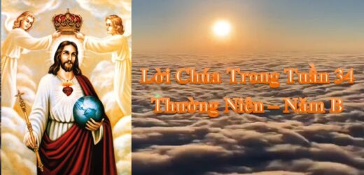 Lời Chúa Trong Tuần 34 Thường Niên – Năm B