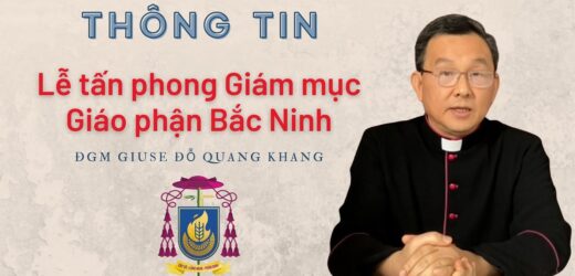 Phỏng Vấn Đức Tân Giám Mục Giuse Đỗ Quang Khang – Giám Mục Phó Giáo Phận Bắc Ninh