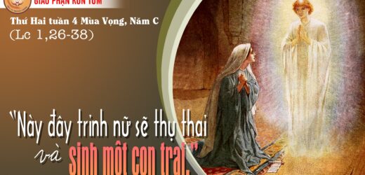 20.12.2021 – Thứ Hai Tuần IV Mùa Vọng