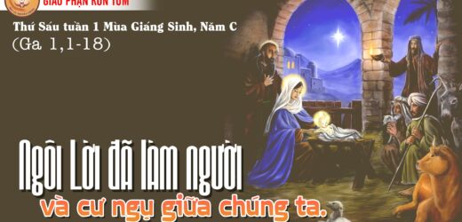 31.12.2021 – Thứ Sáu – Tuần Bát Nhật Giáng Sinh