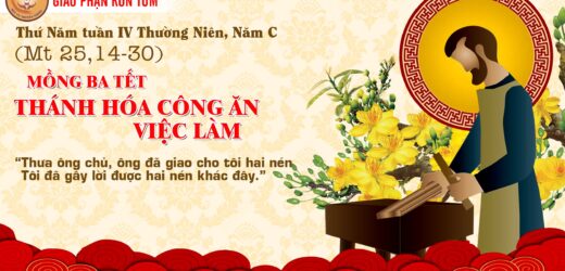 03.02.2022 – Thứ Năm – Mồng Ba Tết – Thánh Hóa Công Ăn Việc Làm