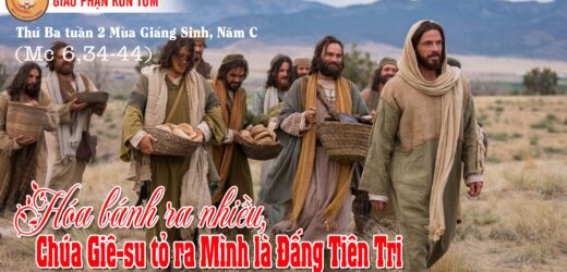 04.01.2022 – Thứ Ba Sau Lễ Hiển Linh