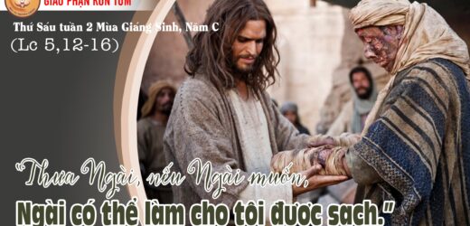 07.01.2022 – Thứ Sáu Sau Lễ Hiển Linh