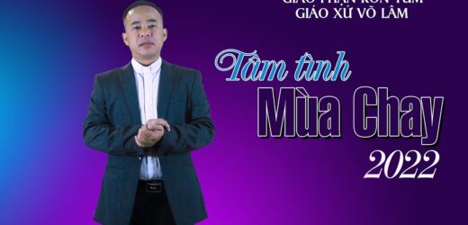 Tâm Tình Mùa Chay 2022 Của Cha Tađêô Võ Xuân Sơn Chánh Xứ Võ Lâm