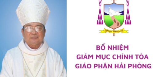 Bổ Nhiệm Giám Mục Chính Tòa Giáo Phận Hải Phòng