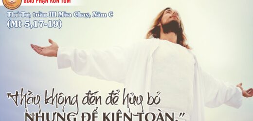 23/3/2022 – Thứ Tư Tuần III Mùa Chay