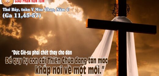09/4/2022 – Thứ Bảy Tuần V Mùa Chay