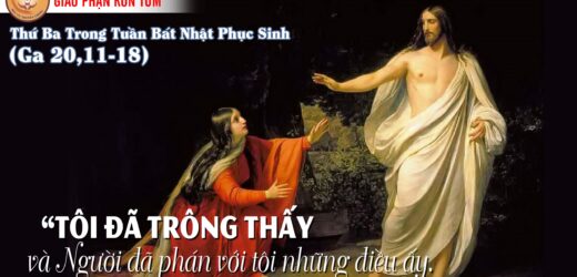 19/04/2022 -Thứ Ba Trong Tuần Bát Nhật Phục Sinh