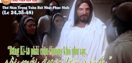 21/04/2022 -Thứ Năm Trong Tuần Bát Nhật Phục Sinh