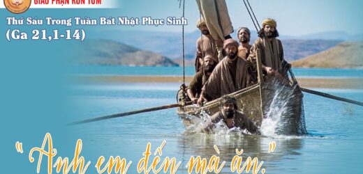 22/04/2022 -Thứ Sáu Trong Tuần Bát Nhật Phục Sinh