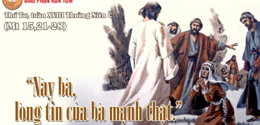 03.8.2022 – Thứ Tư XVIII Thường Niên