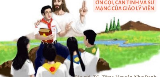 Ơn Gọi, Căn Tính Và Sứ Mạng Của Giáo Lý Viên