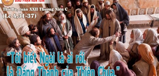 30.8.2022 – Thứ Ba XXII Thường Niên