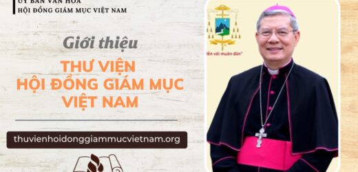 Giới Thiệu Thư Viện Hội Đồng Giám Mục Việt Nam