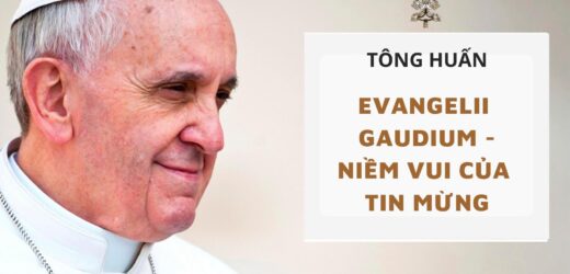 Tông Huấn Niềm Vui Của Tin Mừng – Evangelii Gaudium