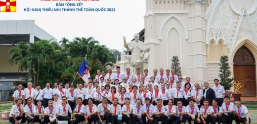 Bản Tổng Kết Hội Nghị Thiếu Nhi Thánh Thể Toàn Quốc 2022