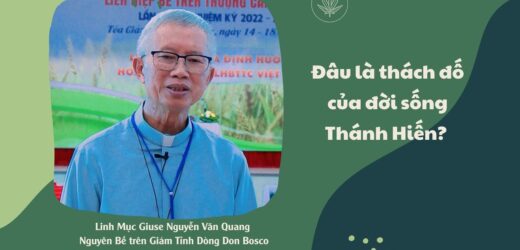 Phỏng Vấn Linh Mục Giuse Nguyễn Văn Quang – Chủ Tịch Liên Hiệp Bề Trên Thượng Cấp Việt Nam