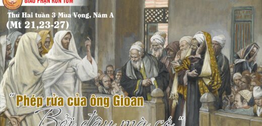 12.12.2022 – Thứ Hai Tuần III Mùa Vọng