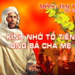 Dẫn Lễ Và Lời Nguyện Tín Hữu – Mồng 2 Tết – Kính Nhớ Tổ Tiên, Ông Bà Cha Mẹ