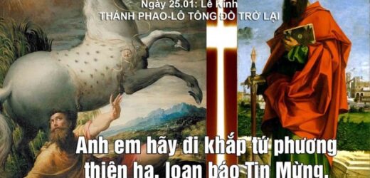 25.01.2023 – Thứ Tư Tuần III Thường Niên Năm A  – Thánh Phaolô Tông Đồ Trở Lại