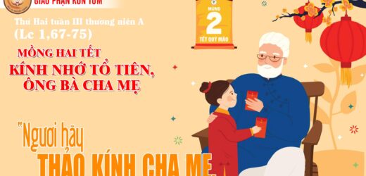 23.01.2023 – Mồng 2 Tết – Kính Nhớ Tổ Tiên, Ông Bà Cha Mẹ