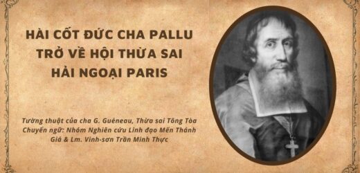 Hài Cốt Đức Cha Pallu Trở Về Hội Thừa Sai Hải Ngoại Paris