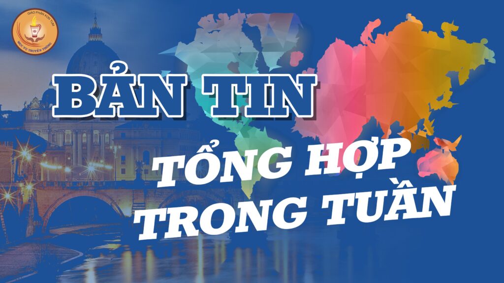 Bản Tin Tổng Hợp Trong Tuần (05/02/2023 11/02/2023) Giáo Phận Kon Tum