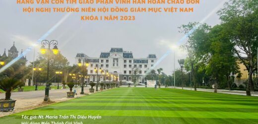 Hàng Vạn Con Tim Giáo Phận Vinh Hân Hoan Chào Đón Hội Nghị Thường Niên Hội Đồng Giám Mục Việt Nam Khóa I Năm 2023