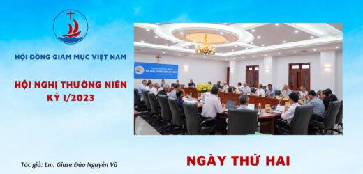 Hội Đồng Giám Mục Việt Nam: Hội Nghị Thường Niên Kỳ I/2023 Ngày Thứ Hai
